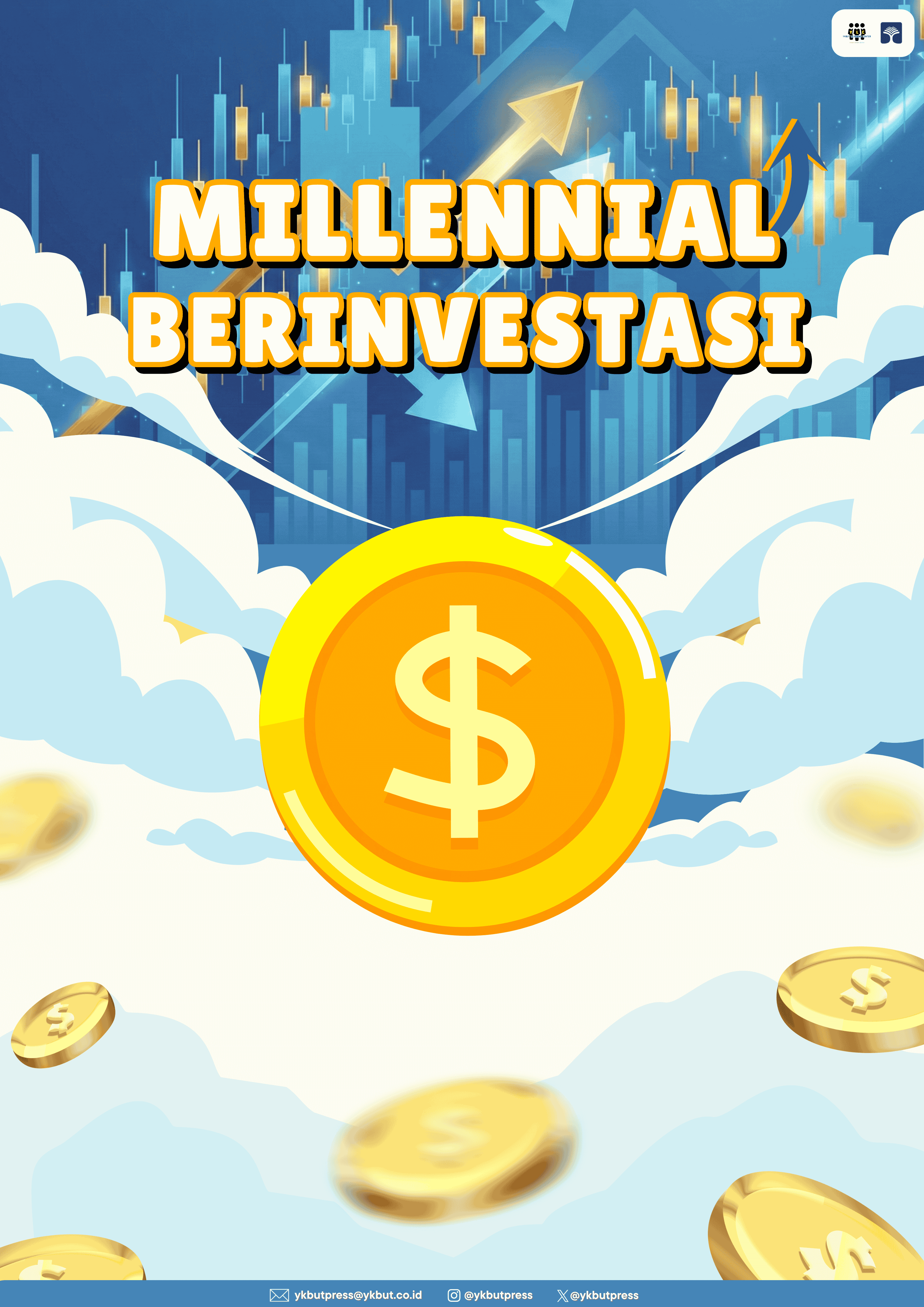 Millennial Berinvestasi: Simple, Cerdas, Cuan